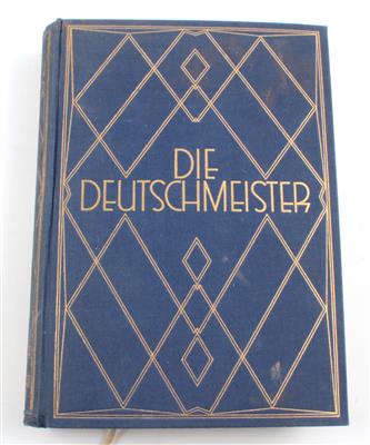 Buch 'Die Deutschmeister - Taten und Schicksale des Infanterieregimentes Hoch- und Deutschmeister Nr. 4, - Antique Arms, Uniforms and Militaria