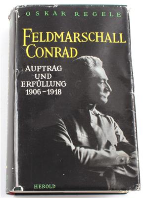 Buch 'Feldmarschall Conrad - Auftrag und Erfüllung 1916-1918' - Historische Waffen, Uniformen, Militaria