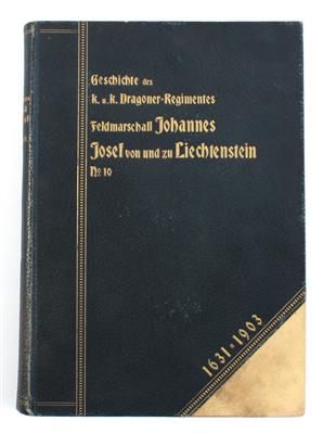 Geschichte des k. u. k. Dragoner-Regiments Feldmarschall Johannes Josef von und zu Liechtenstein No. 10 - Antique Arms, Uniforms and Militaria