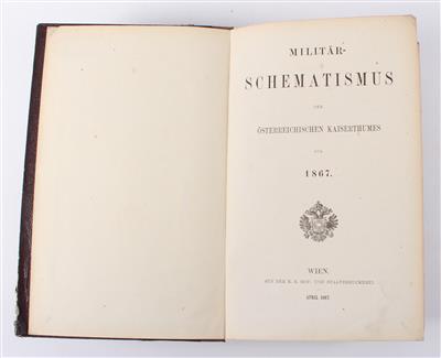 Militär-Schematismus des Österreichischen Kaiserthumes für 1867, - Antique Arms, Uniforms and Militaria