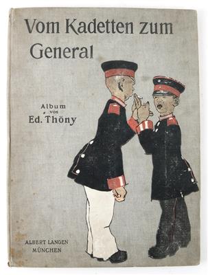 Album vom Ed. Thöny 'Vom Kadetten zum General', - Antique Arms, Uniforms and Militaria