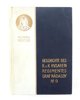 Buch: Geschichte des k. u. k. Husarenregiments Graf Nadasdy Nr. 9, - Armi d'epoca, uniformi e militaria