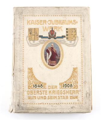 Buch 'Kaiser Jubiläumswerk - Der oberste Kriegsherr und sein Stab 1848-1908', - Starožitné zbraně