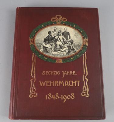 Buch '60 Jahre Wehrmacht 1848-1908', - Starožitné zbraně