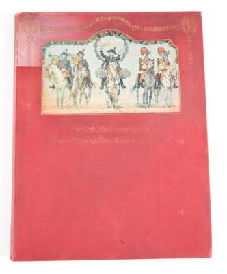 Buch: 'Die Erste Arcièrenleibgarde seiner Majestät des Kaisers und Königs', - Antique Arms, Uniforms and Militaria