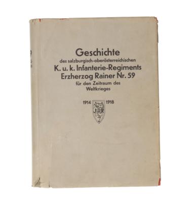 Hoen, M. FML. (1931), 'Geschichte des salzburgischoberösterreichischen K. u. k. Infanterie-Regiments Erzherzog Rainer Nr. 59 für den Zeitraum des Weltkrieges', - Historische Waffen, Uniformen und Militaria