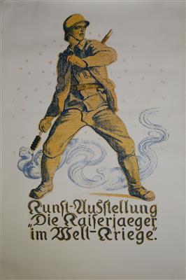 KUNST-AUSSTELLUNG "DIE KAISERJAEGER IM WELT-KRIEGE" - Posters and Advertising Art