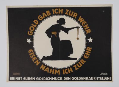 GOLD GAB ICH ZUR WEHR.... - Plakate & Reklame