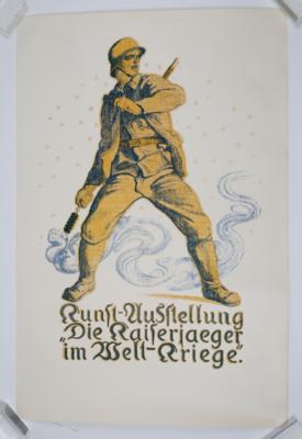 KUNST-AUSSTELLUNG "DIE KAISERJÄGER IM WELT-KRIEGE" - Posters and Advertising Art