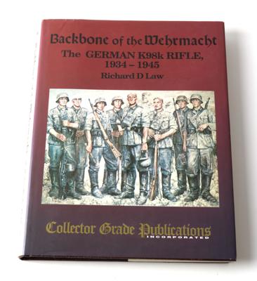 Fachbuch Backbone of the Wehrmacht, The German K98k Rifle 1934-1945, - Lovecké, sportovní a sběratelské zbraně