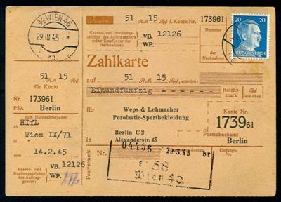 Österr. 1945 inkl. 5 verschied. frankierter Zahlkarten vor dem sowjet. Einmarsch in Wien nach Berlin, - Briefmarken und Ansichtskarten