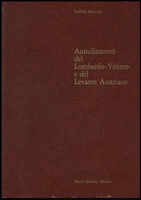 Literatur: Alianello: "Annullamenti del Lombardo - Veneto e del Levante Austriaco", - Stamps