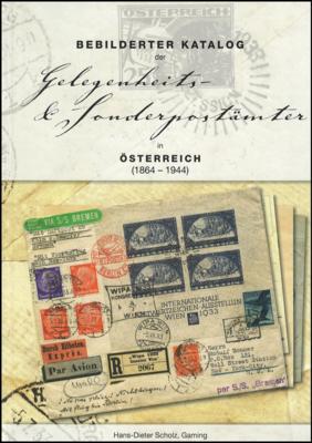 Literatur - Hans Dieter Scholz: "Bebilderter Katalog der Gelegenheits- und Sonderpostämter in Österreich 1864 - 1944", - Známky a pohlednice