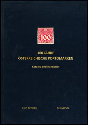 Literatur; Katalog u. Handbuch"100 Jahre Österreichische Portom." v. Ernst Bernardini u. Helmut Pfalz, - Briefmarken und Ansichtskarten