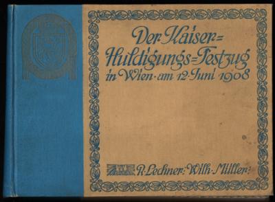 Poststück - Fotobuch "Der Kaiser - Huldigungs - Festzug in Wien am 12. Juni 1908, - Briefmarken und Ansichtskarten