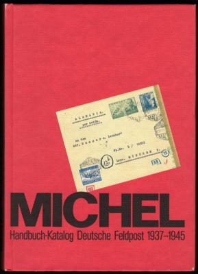 Literatur: "Michel Handbuch - Katalog D. Feldpost 1937 - 1945", - Stamps and postcards