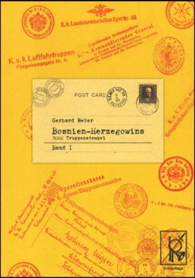 Literatur Bosnien - Gerhard Weber: "Bosnien - Herzegowina: Truppenstempel Band I/V komplett, - Briefmarken und Ansichtskarten