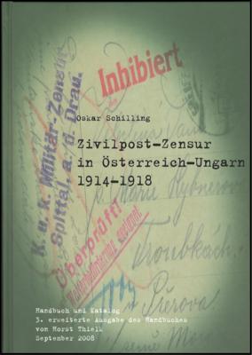 Literatur - Oskar Schlilling: "Zivilpost - Zensur in Österreich - Ungarn 1914/1918"(Handbuch und Katalog), - Francobolli e cartoline