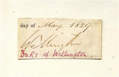 Wellington, Herzog, Arthur Wellesley, - Autogramy, rukopisy, papíry