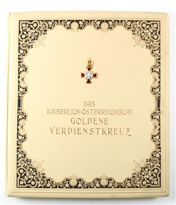 Das kaiserlich - österreichische GOLDENE VERDIENSTKREUZ - Bücher und dekorative Grafik