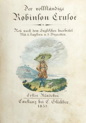 DER VOLLSTÄNDIGE ROBINSON CRUSOE. - Books and decorative graphics