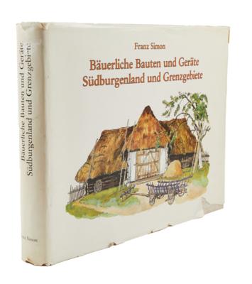 BÄUERLICHE BAUTEN UND GERÄTE IM SÜDBURGENLAND. - Libri e grafica decorativa