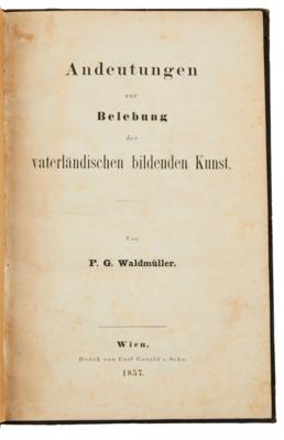 WALDMÜLLER, F.: DIE BELEBUNG DER BILDENDEN KUNST. - Books and decorative graphics