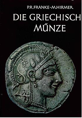 Franke - Hirmer, die griechische Münze - Münzen und Medaillen