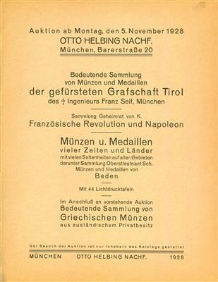 Auktionen Otto Helbing Nachf.05.09.1928 u. a. Slg. Franz Seif, Gefürstete Grafschaft Tirol - Coins, medals and paper money