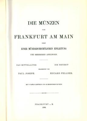 Joseph/ Fellner, Die Münzen von Frankfurt am Main - Coins and medals