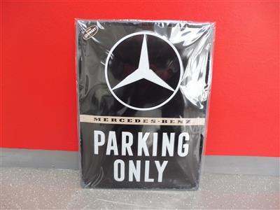 Werbeschild "Mercedes-Benz Parking only", - Motorová vozidla a technika