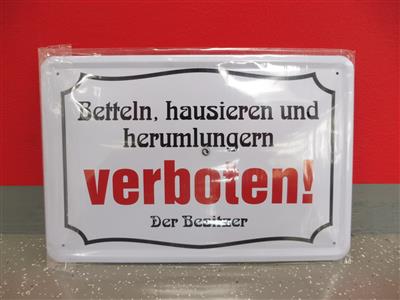 Blechschild "Betteln, hausieren und herumlungern verboten", - Macchine e apparecchi tecnici