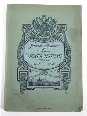 "Jubiläums-Festnummer der kaiserlichen Wiener Zeitung, 8. August 1703-1903" - Umění, starožitnosti a šperky
